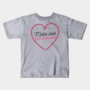 Make love - Eyesasdaggers Kids T-Shirt